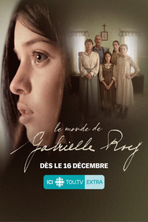 Le Monde De Gabrielle Roy, ICI Tou.TV,